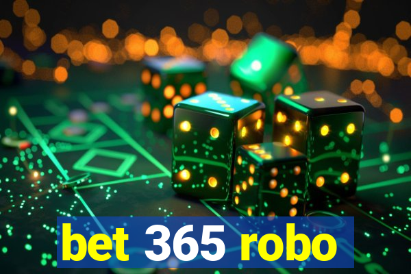 bet 365 robo