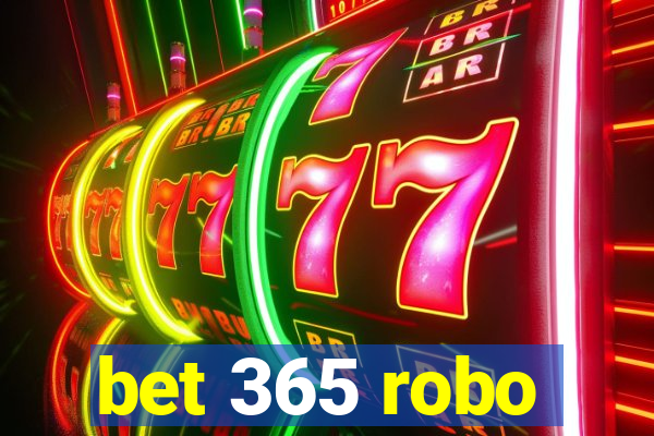 bet 365 robo