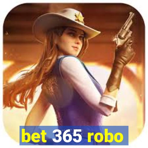 bet 365 robo