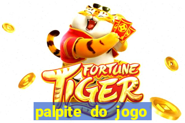 palpite do jogo aberto hoje