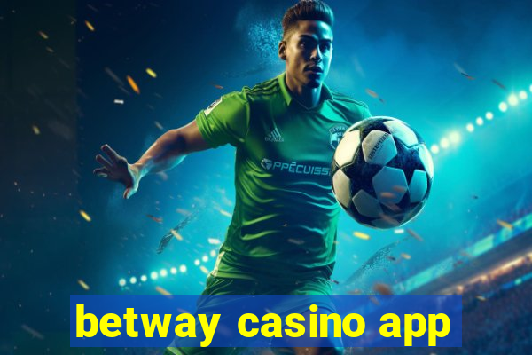 betway casino app