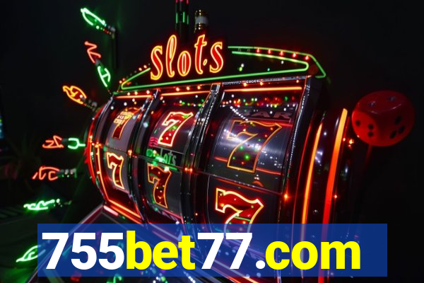 755bet77.com