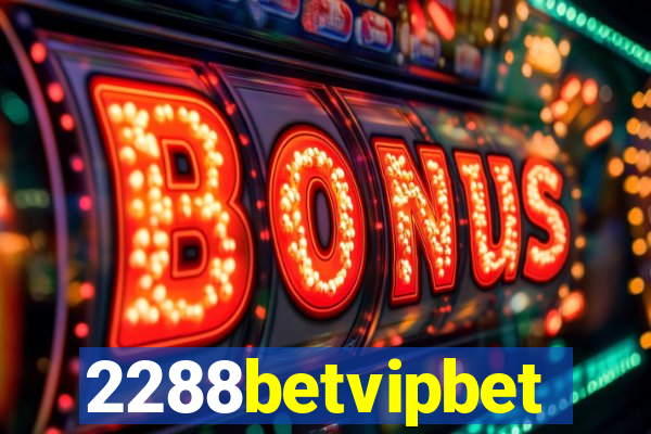 2288betvipbet