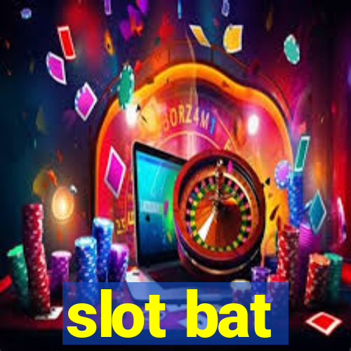 slot bat