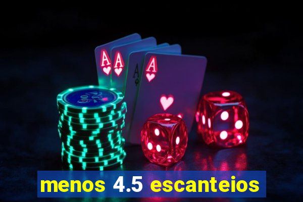 menos 4.5 escanteios