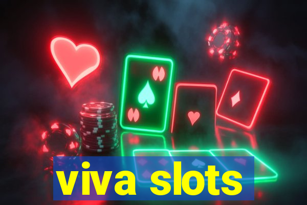 viva slots