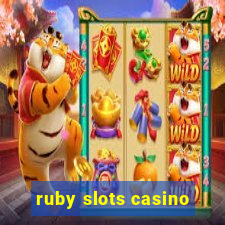 ruby slots casino