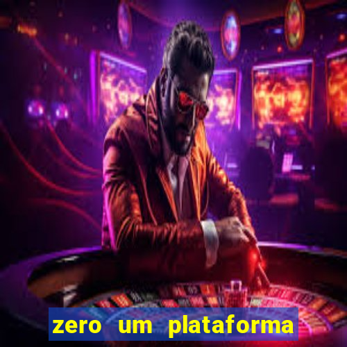 zero um plataforma de jogos