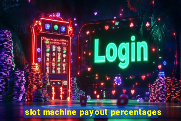 slot machine payout percentages