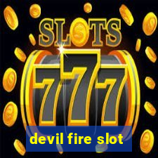 devil fire slot