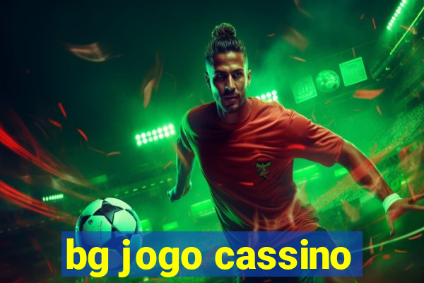 bg jogo cassino