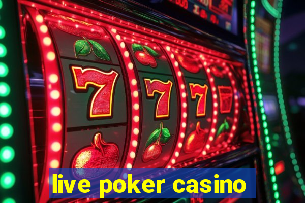 live poker casino