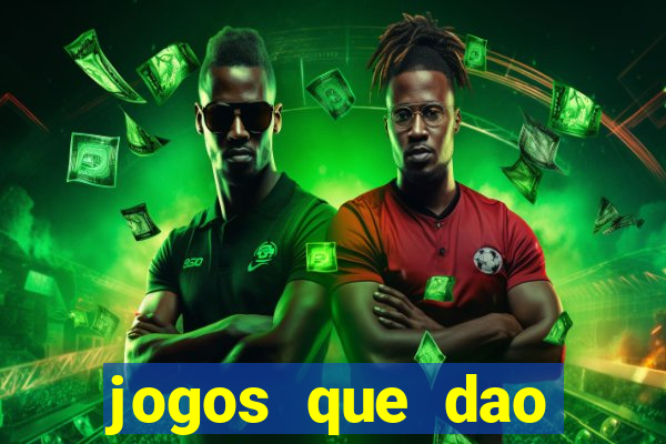 jogos que dao dinheiro sem precisar depositar