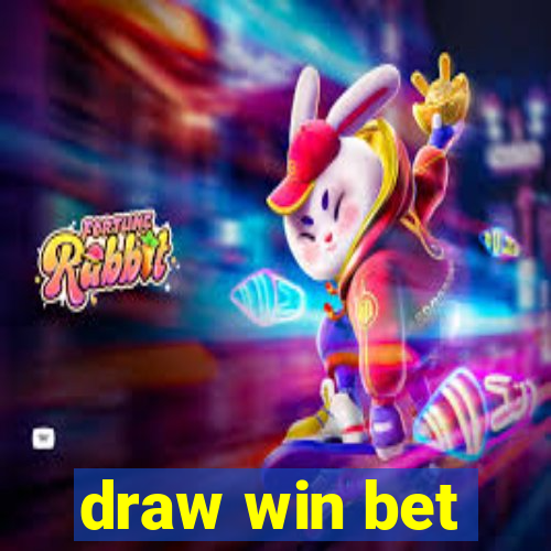 draw win bet