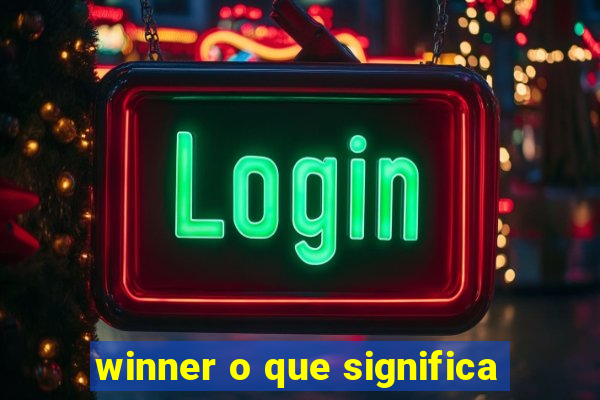 winner o que significa