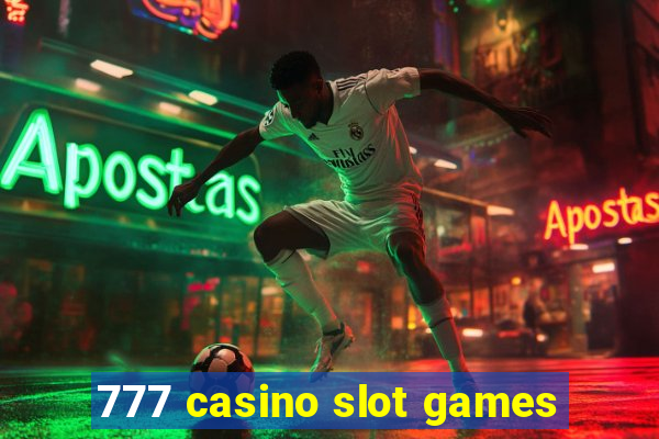 777 casino slot games