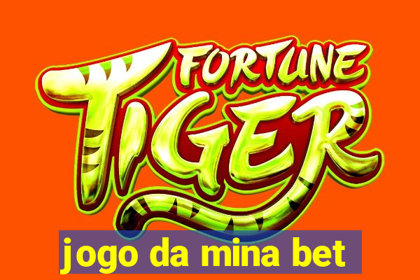 jogo da mina bet