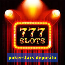 pokerstars deposito