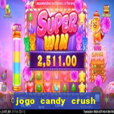 jogo candy crush saga no facebook