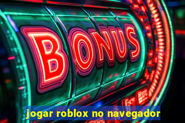 jogar roblox no navegador