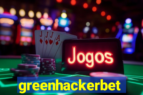 greenhackerbet