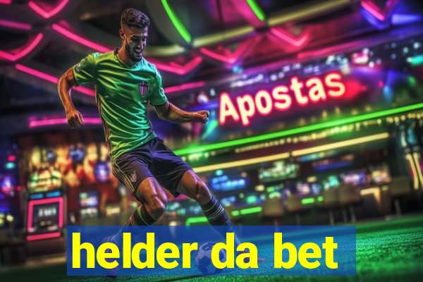 helder da bet