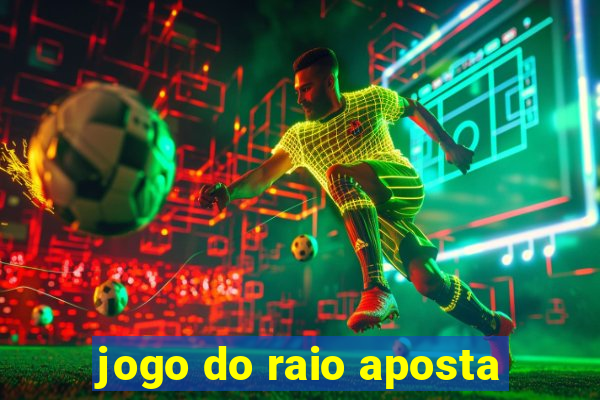 jogo do raio aposta