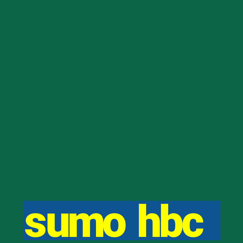 sumo hbc