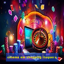 cinema em shopping itaquera