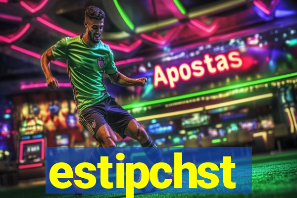 estipchst