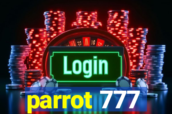 parrot 777