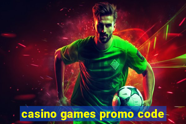 casino games promo code