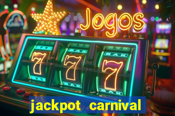 jackpot carnival slot jili