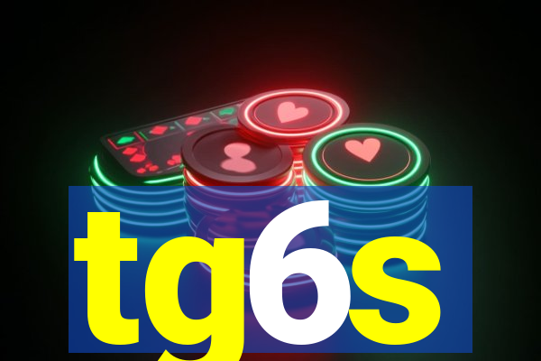 tg6s