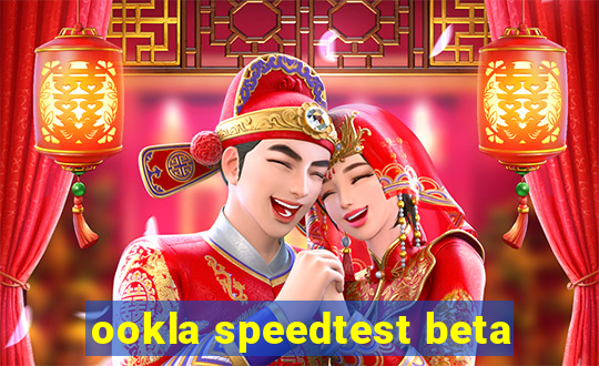 ookla speedtest beta