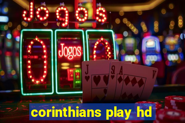 corinthians play hd