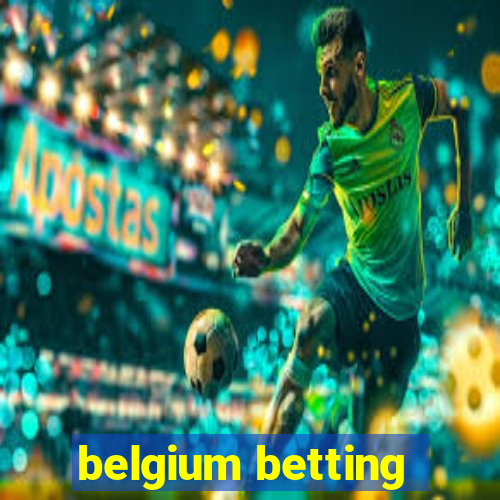 belgium betting