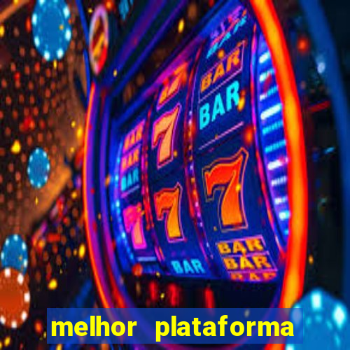 melhor plataforma de cassino online