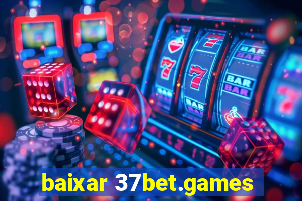 baixar 37bet.games