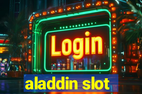 aladdin slot