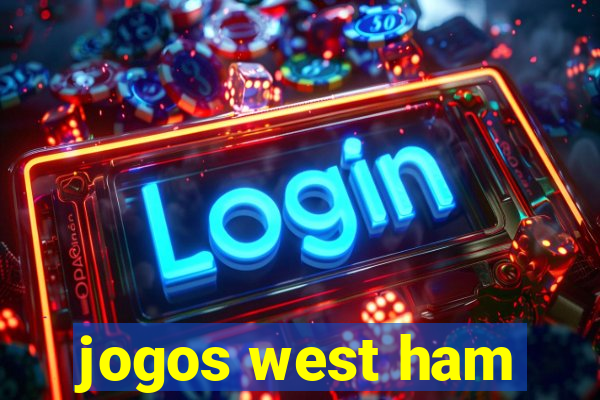 jogos west ham