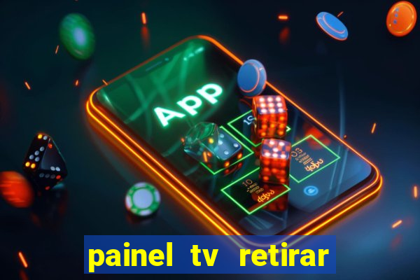 painel tv retirar na loja