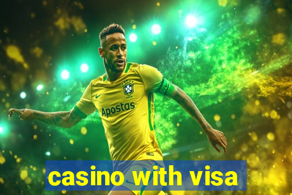 casino with visa