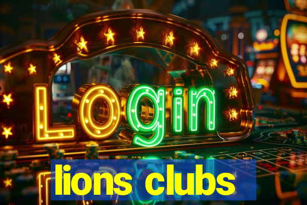 lions clubs