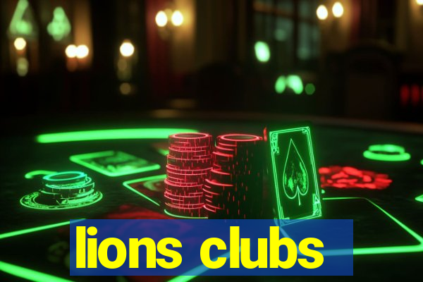 lions clubs