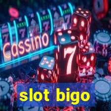 slot bigo