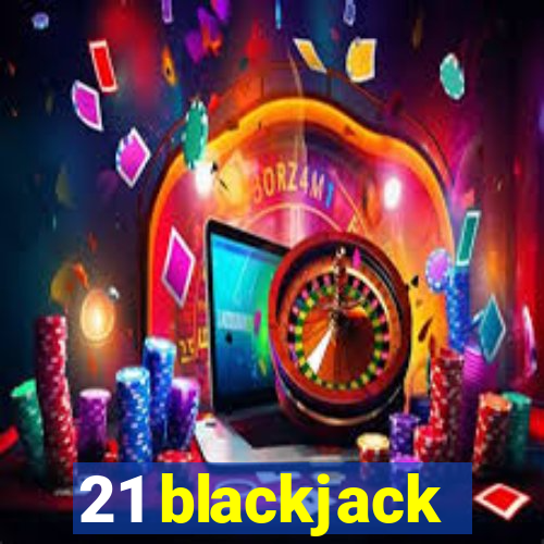 21 blackjack