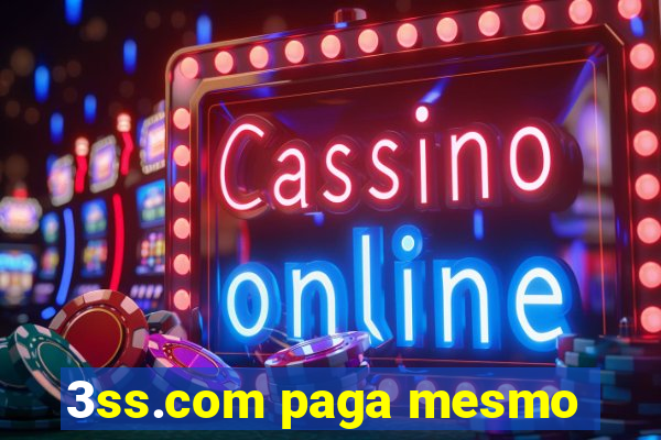 3ss.com paga mesmo