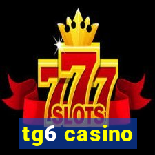 tg6 casino