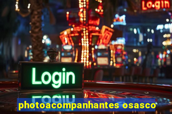 photoacompanhantes osasco